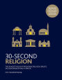 30-Second Religion 2018 Ed.