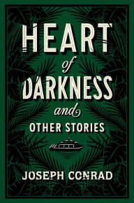 Title: Heart of Darkness and Other Stories (Barnes & Noble Collectible Editions), Author: Joseph Conrad