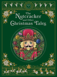 Title: The Nutcracker and Other Christmas Tales (Barnes & Noble Collectible Editions), Author: Various