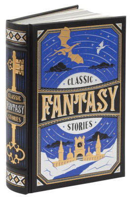 Classic Fantasy Stories Barnes Noble Collectible Editions By