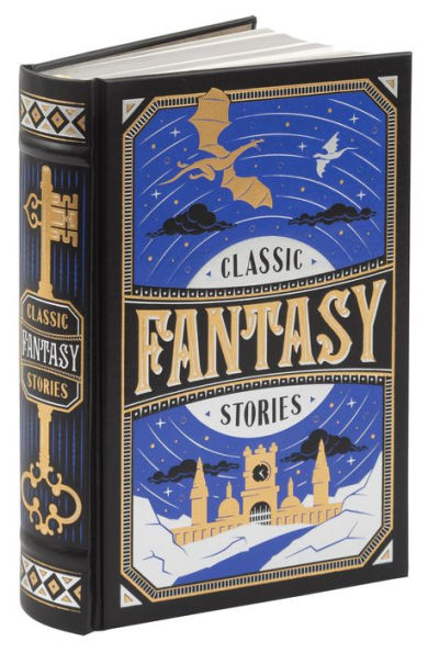 Classic Fantasy Stories (Barnes & Noble Collectible Editions)