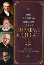 The Essential Wisdom of the Supreme Court