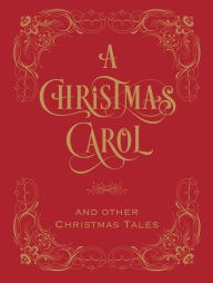 Title: A Christmas Carol and Other Christmas Tales (Barnes & Noble Collectible Editions), Author: Barnes & Noble