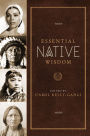 Essential Native Wisdom