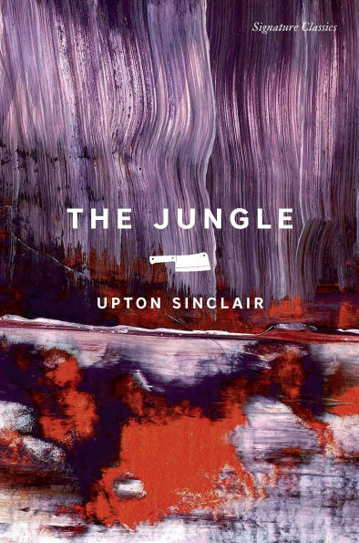 The Jungle (Signature Classics) by Upton Sinclair, Paperback