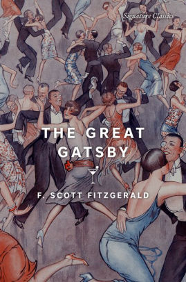 The Great Gatsby Barnes Noble Signature Classics By F Scott Fitzgerald Paperback Barnes Noble