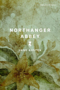 Download books on ipad kindle Northanger Abbey (Signature Classics) DJVU