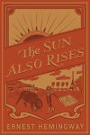 Alternative view 1 of The Sun Also Rises (Barnes & Noble Collectible Editions)