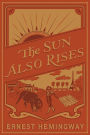 The Sun Also Rises (Barnes & Noble Collectible Editions)