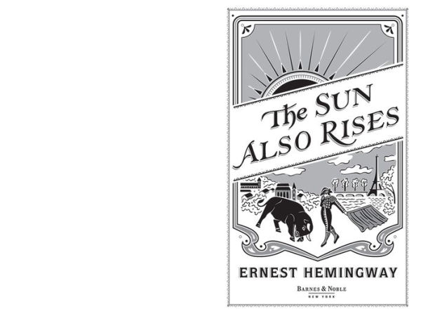 The Sun Also Rises (Barnes & Noble Collectible Editions)