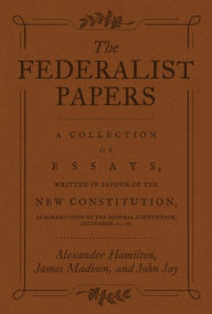 Free ebook downloads for mobipocket The Federalist Papers 9781435172999