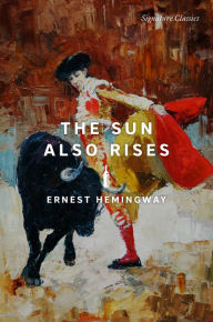 Free download of epub books The Sun Also Rises (Signature Classics)