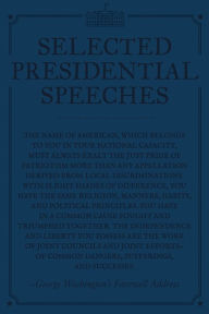 Title: Selected Presidential Speeches, Author: Various