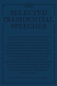 Title: Selected Presidential Speeches, Author: Various