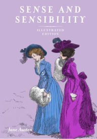 Title: Sense and Sensibility: Illustrated Edition, Author: Jane Austen
