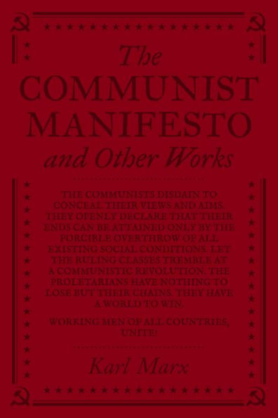 The Communist Manifesto and Other Writings