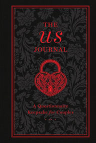 Title: The Us Journal: A Questionnaire Keepsake for Couples, Author: Union Square & Co.