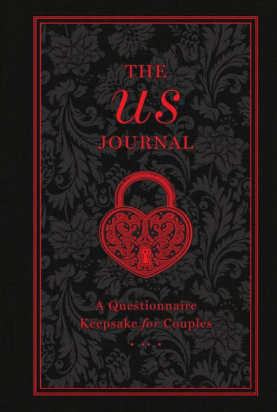The Us Journal: A Questionnaire Keepsake for Couples