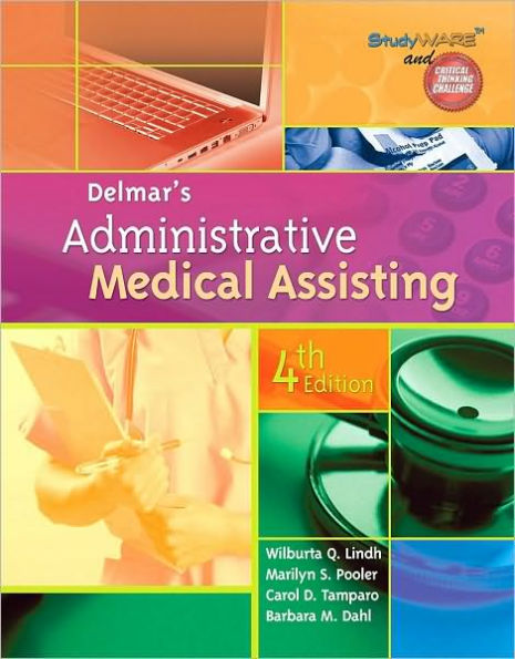 Delmar's Administrative Medical Assisting / Edition 4