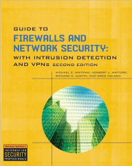 Title: Guide to Firewalls and Network Security / Edition 2, Author: Michael E. Whitman