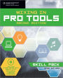 Mixing in Pro Tools: Skill Pack