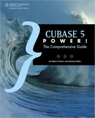 Title: Cubase 5 Power!: The Comprehensive Guide, Author: Michael Miller