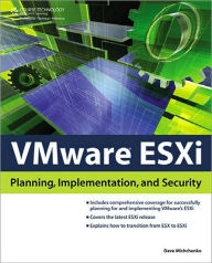 Title: VMware for ESXi: Planning, Implementation, and Security, Author: Dave Mishchenko