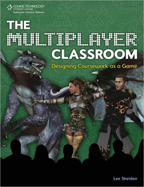 The Multiplayer Classroom: Designing Coursework as a Game: Designing Coursework as a Game