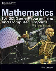Title: Mathematics for 3D Game Programming and Computer Graphics, Third Edition, Author: Eric Lengyel