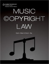 Title: Music Copyright Law, Author: David J. Moser