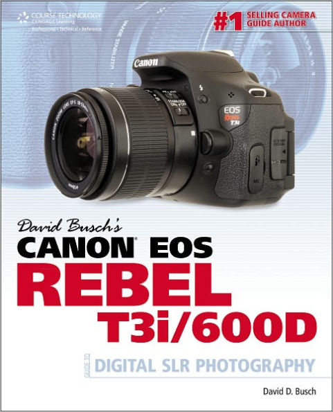 David Busch's Canon EOS Rebel T3i/600D Guide to Digital SLR Photography / Edition 1