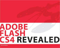 Title: HC - Adobe Flash CS4 Revealed / Edition 1, Author: James E. Shuman