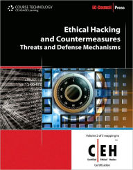 Title: Ethical Hacking and Countermeasures: Threats and Defense Mechanisms / Edition 1, Author: EC-Council