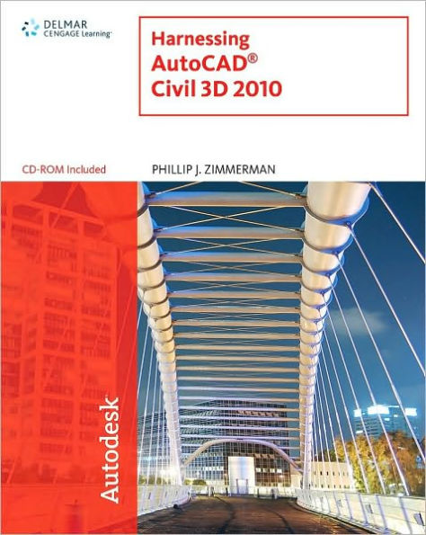 Harnessing AutoCAD Civil 3D 2010