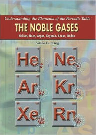 Title: The Noble Gases, Author: Adam Furgang