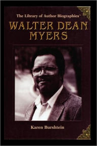 Title: Walter Dean Myers, Author: Karen Burshtein