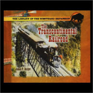 Title: The Transcontinental Railroad, Author: James Burger