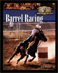 Title: Barrel Racing, Author: Janell Broyles