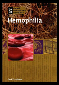 Title: Hemophilia, Author: Jeri Freedman