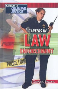 Title: Careers in Law Enforcement, Author: Corona Brezina