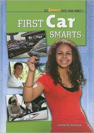 Title: First Car Smarts, Author: Daniel E. Harmon