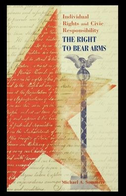 The Right to Bear Arms
