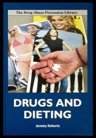 Title: Drugs and Dieting, Author: Jeremy Roberts