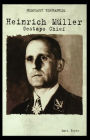 Heinrich Muller: Gestapo Chief