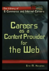 Title: Careers as a Content Provider for the Web, Author: Erin Hovanec