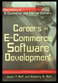 Title: Careers in E-Commerce: Software Development, Author: Jason Roff