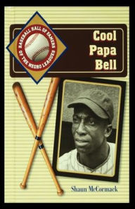 Title: Cool Papa Bell, Author: Shaun McCormack