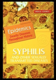 Title: Syphilis and Other Sexually Transmitted Diseases, Author: Holly Cefrey