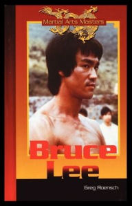 Title: Bruce Lee, Author: Greg Roensch