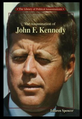 The Assassination of John F. Kennedy